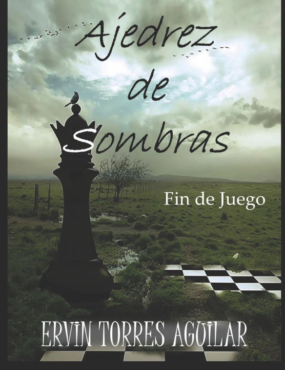 Kniha Ajedrez de Sombras ERVIN TORRES AGUILAR