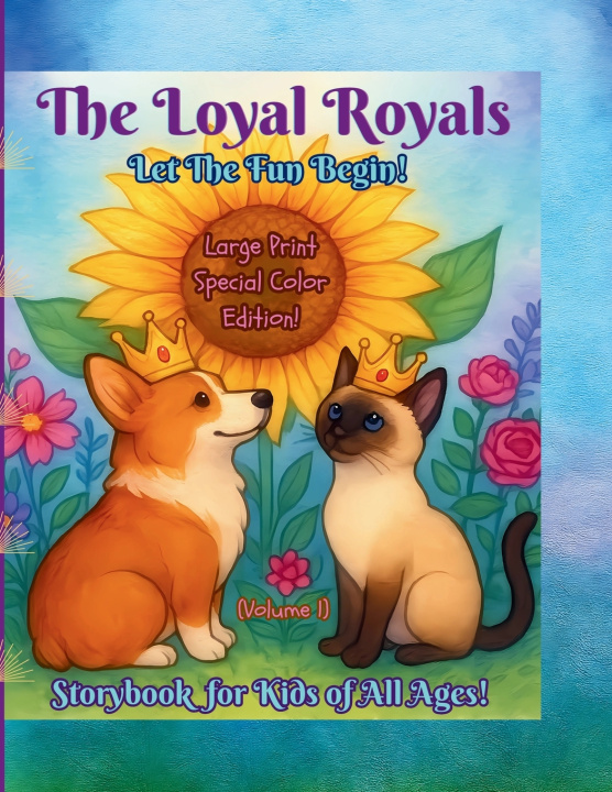 Kniha The Loyal Royals KatyJ Publishing