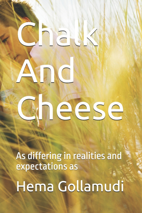 Kniha Chalk And Cheese Hema Gollamudi