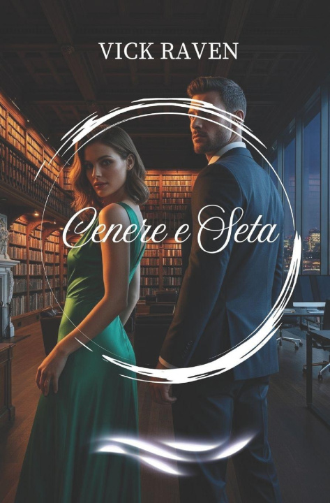 Kniha CENERE E SETA Vick Raven