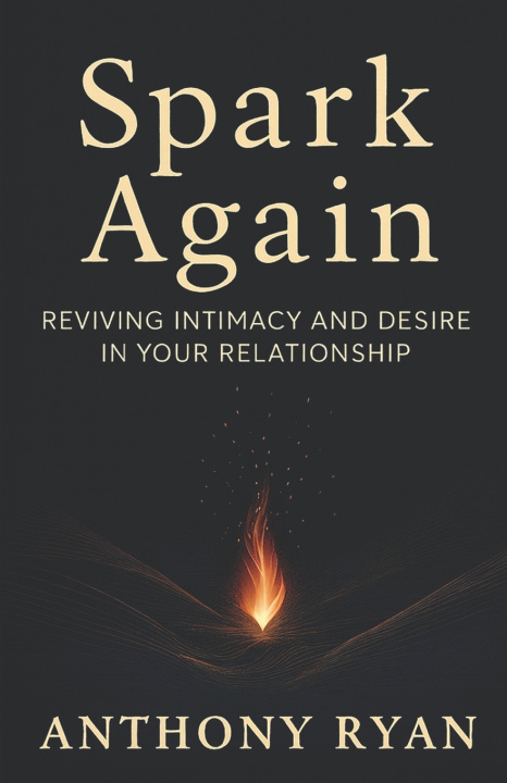 Kniha Spark Again Anthony Ryan