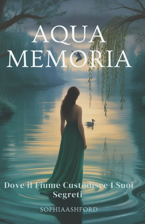 Kniha AQUA MEMORIA Sophia Ashford
