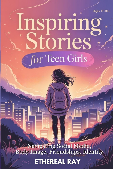 Kniha Inspiring Stories for Teen Girls Ethereal Ray