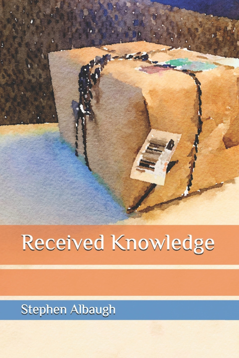Könyv Received Knowledge Stephen Albaugh