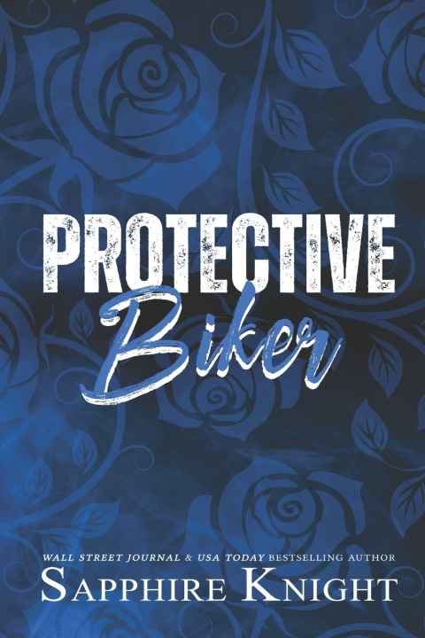 Książka Protective Biker - Alternative Cover Design Sapphire Knight