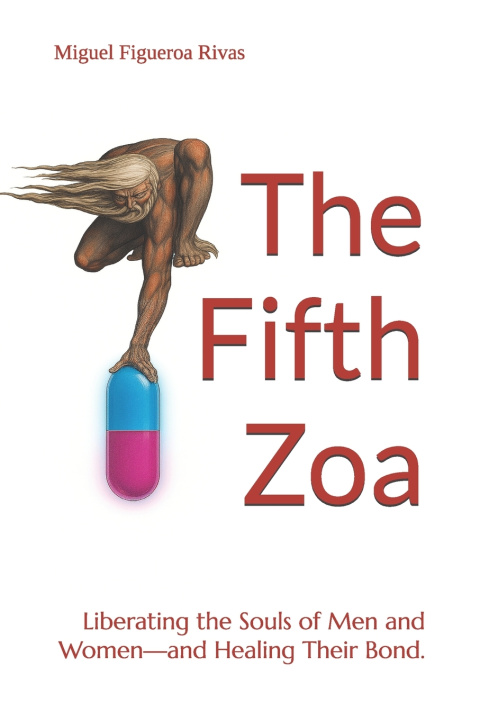 Kniha The Fifth Zoa Miguel Figueroa Rivas