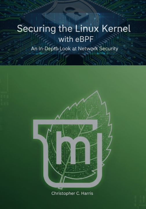 Könyv Securing the Linux Kernel with eBPF Christopher C. Harris