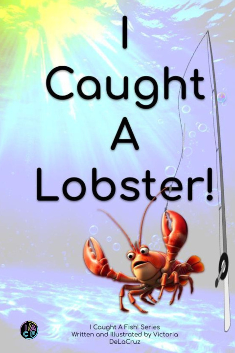 Kniha I Caught A Lobster! AI AI