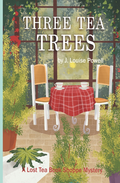 Kniha Three Tea Trees J. Louise Powell