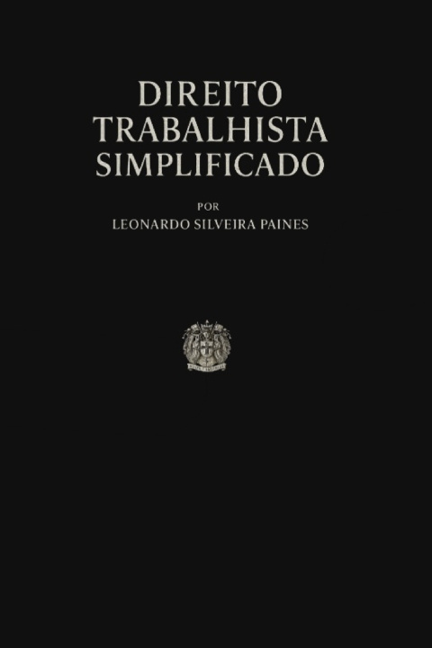 Kniha Direito Trabalhista Leonardo Silveira Paines