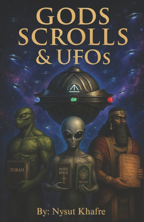 Kniha Gods, Scrolls, & UFOs Nysut Khafre
