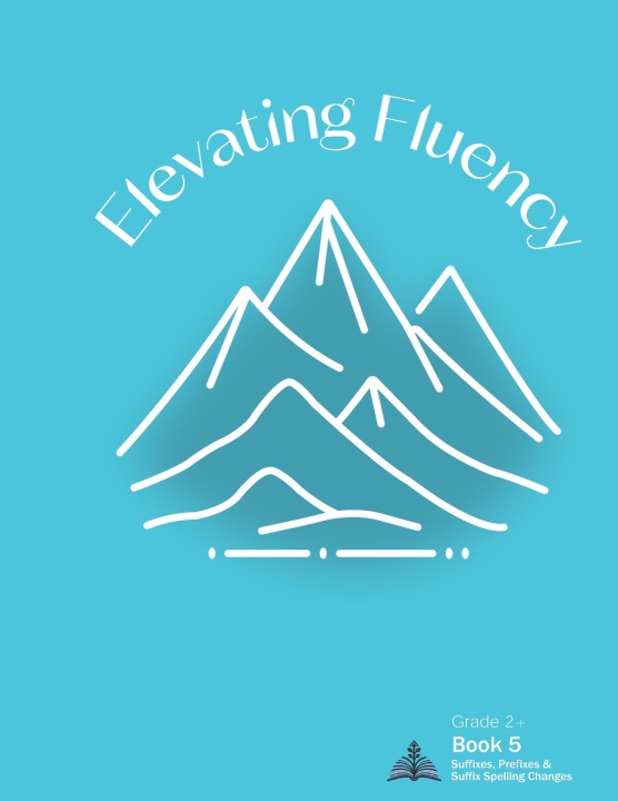 Könyv Elevating Fluency Kelly Michelle Maxwell