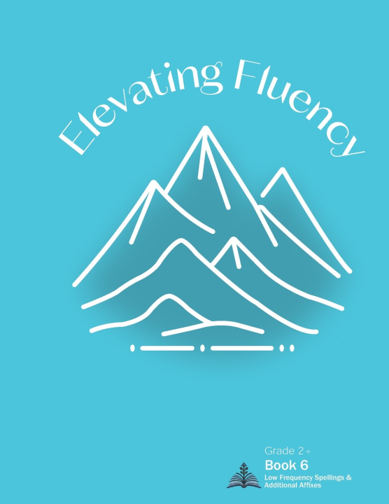 Könyv Elevating Fluency Kelly Michelle Maxwell