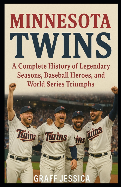 Kniha MINNESOTA TWINS Graff Jessica