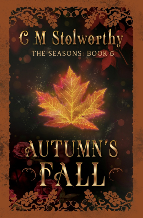 Könyv AUTUMN'S FALL C M STOLWORTHY