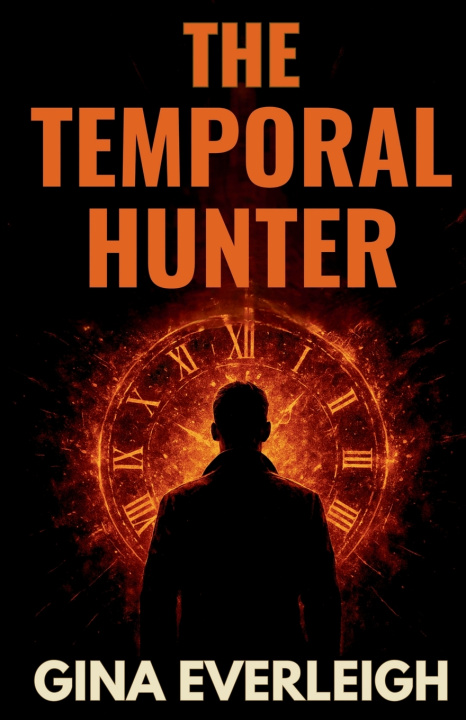 Kniha The Temporal Hunter Gina Everleigh