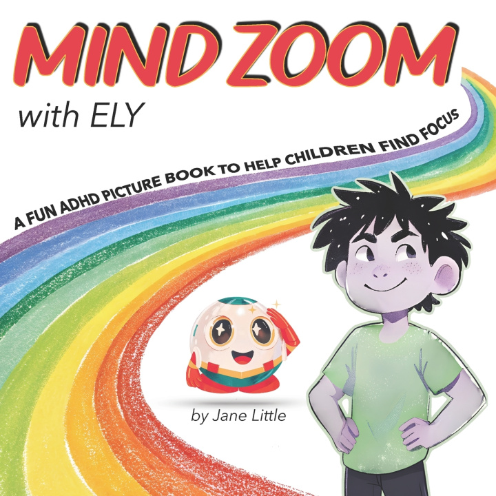 Kniha Mind Zoom with Ely Jane Little