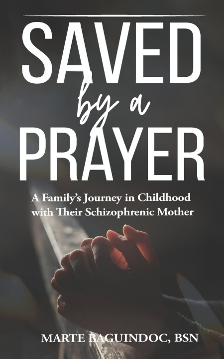 Kniha Saved by a Prayer Marte BAGUINDOC