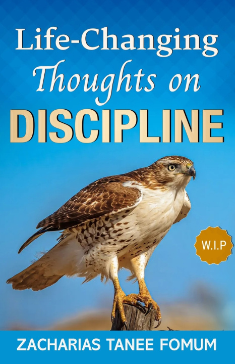 Kniha Life-Changing Thoughts on Discipline Zacharias Tanee Fomum