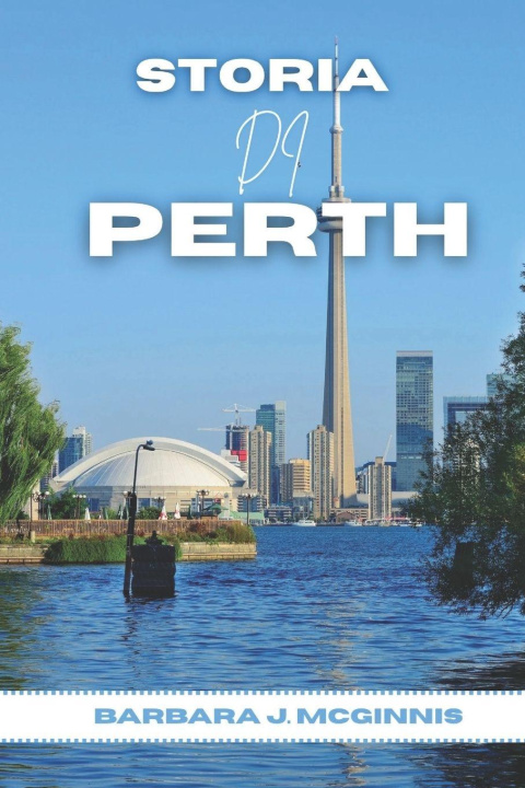 Kniha Storia Di Perth Barbara J. McGinnis