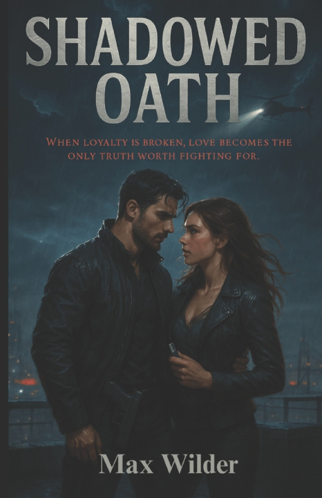 Kniha Shadowed Oath Max Wilder