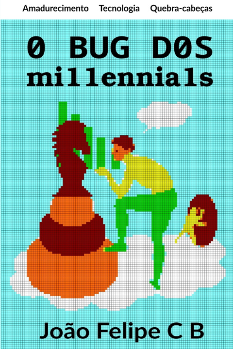 Könyv O bug dos millennials João Felipe Chiarelli Bourscheid