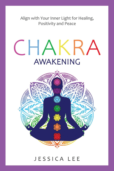 Knjiga Chakra Awakening Jessica Lee