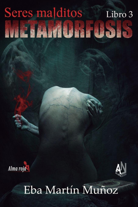 Kniha Seres malditos. METAMORFOSIS Eba Martín Muñoz