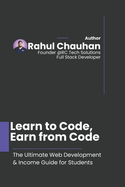 Könyv Learn to Code, Earn from Code Rahul Chauhan