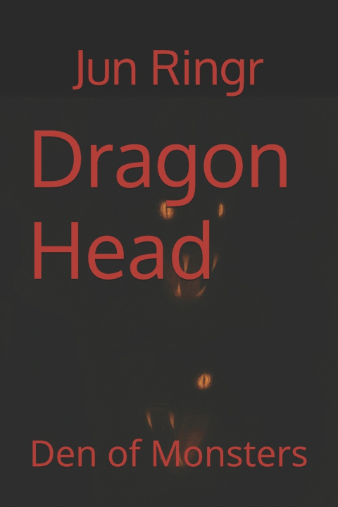 Kniha Dragon Head Jun Ringr