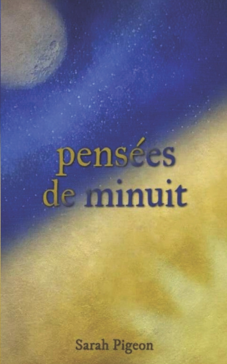 Könyv Pensées de minuit Sarah Pigeon