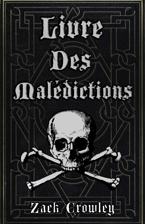 Knjiga Livre des Malédictions Zack Crowley