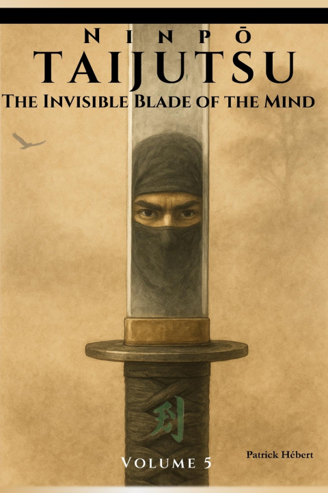 Knjiga Ninpō Taijutsu Patrick Hébert