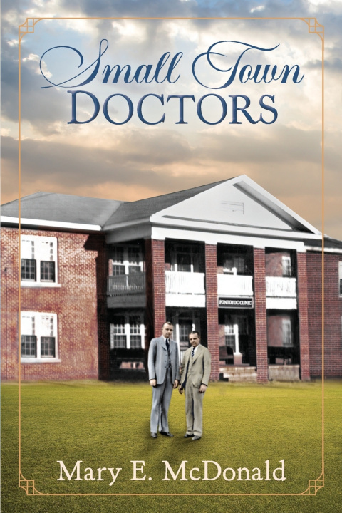 Kniha Small Town Doctors Mary E McDonald
