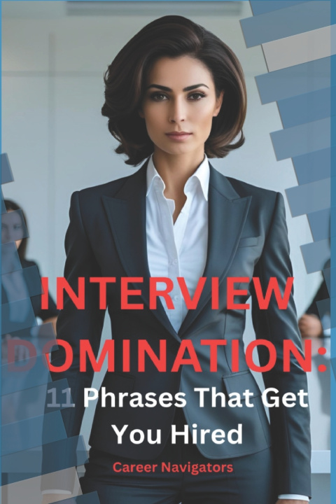 Kniha Interview Domination Career Navigators