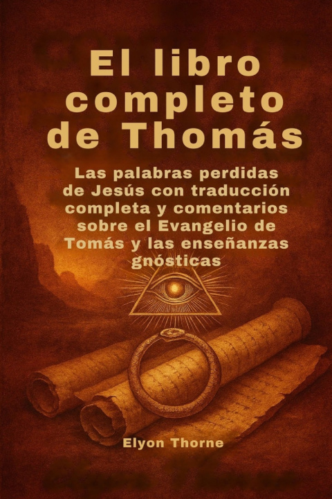 Kniha El libro completo de Thomás Elyon Thorne