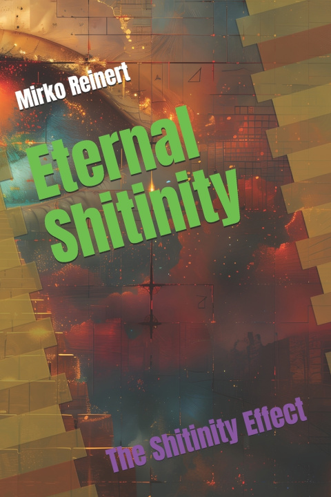 Kniha Eternal Shitinity Mirko Reinert