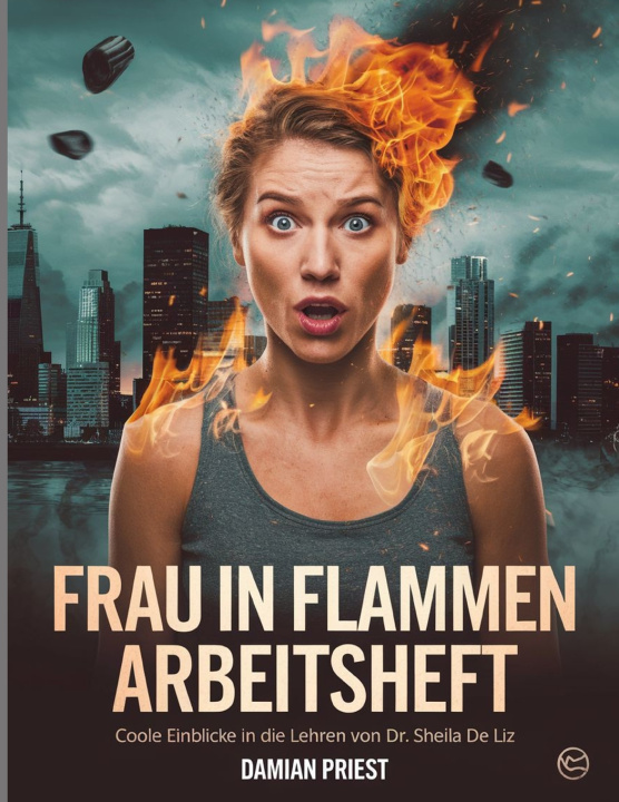 Kniha Frau In Flammen Arbeitsheft Damain Priest