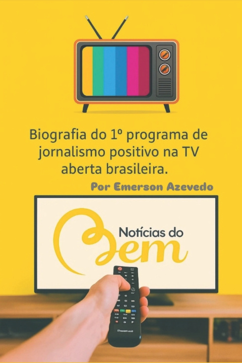 Kniha Notícias do Bem Emerson Azevedo