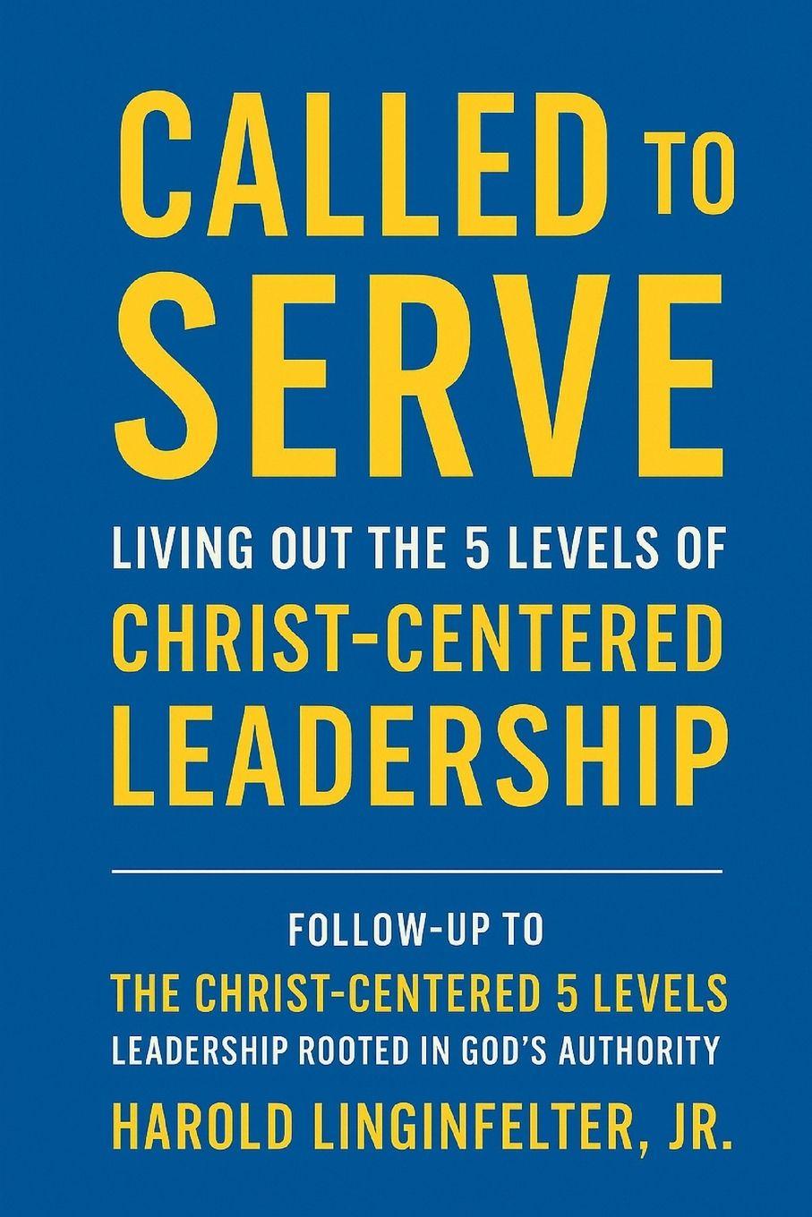 Kniha Called to Serve Harold Linginfelter Jr