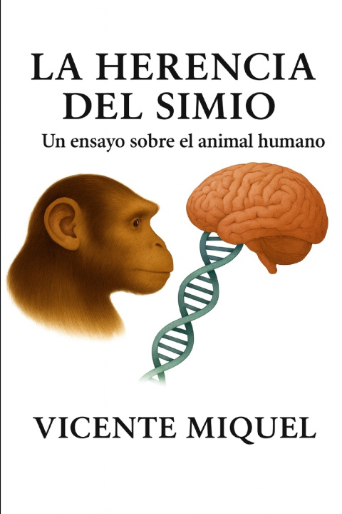 Kniha La herencia del simio Vicente Miquel