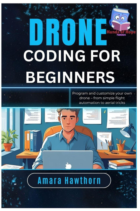 Buch Drone Coding for Beginners AMARA Hawthorn