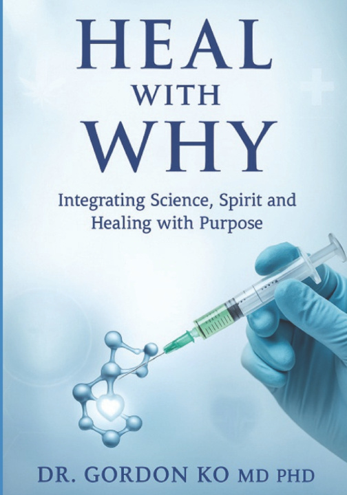 Kniha Heal With Why Gordon Ko MD PhD