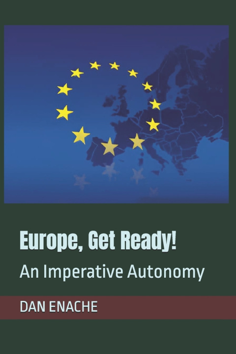 Kniha Europe, Get Ready! DAN ENACHE