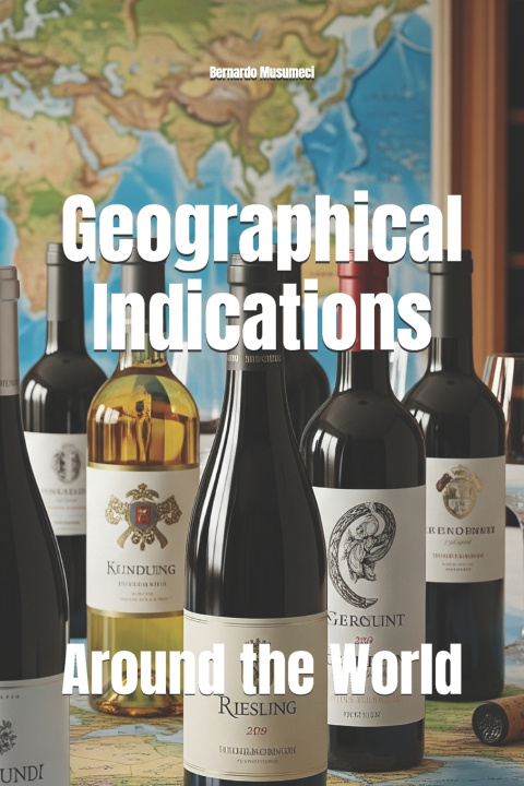 Kniha Geographical Indications Bernardo Musumeci