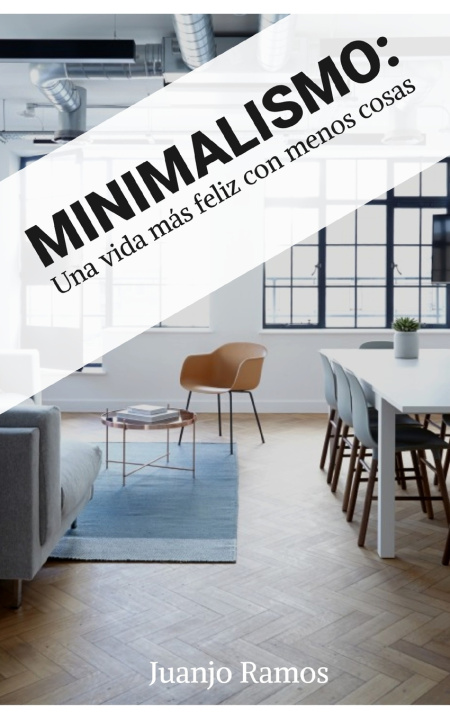 Kniha Minimalismo Juanjo Ramos
