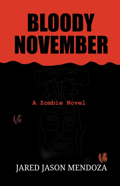 Kniha Bloody November Jared Jason Mendoza
