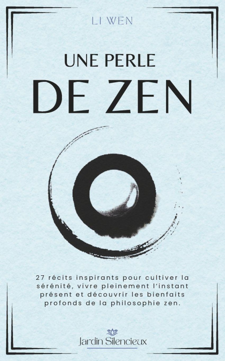 Kniha Une Perle de Zen Li Wen
