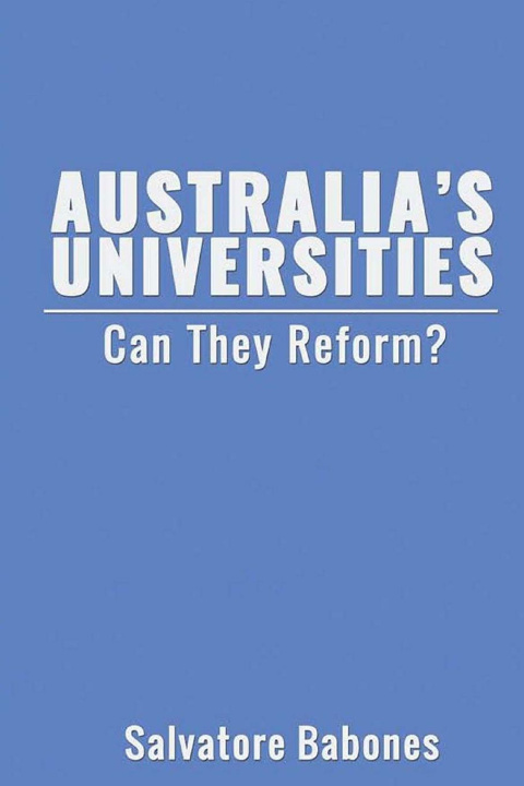 Book Australia's Universities Salvatore Babones