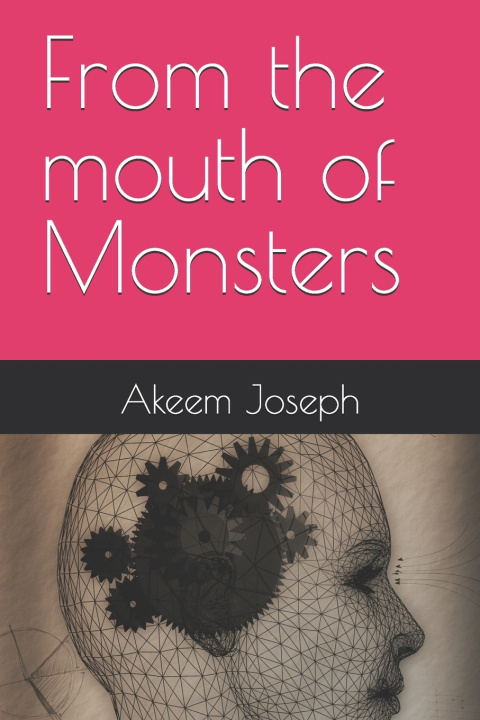 Kniha From the mouth of Monsters Akeem Joseph